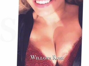 Willows_Rose