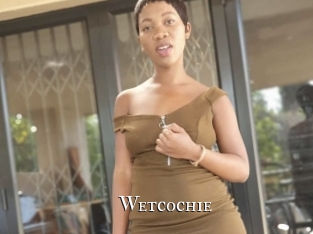 Wetcochie
