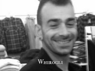 Whirogli