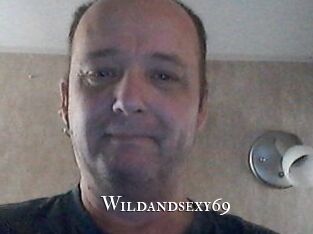 Wildandsexy69