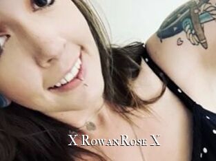 X_RowanRose_X