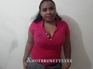 Xhotbrunettexxx