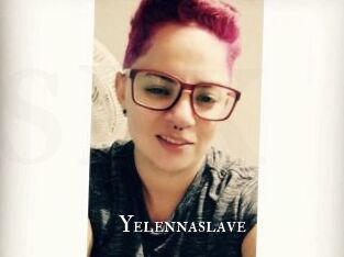 Yelennaslave