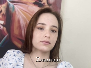 Zarahigh